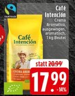 Aktuelles Crema Aromatico Angebot bei EDEKA in Oberhausen ab 17,99 €