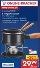 5-teiliges Fondueset im Angebot bei Netto Marken-Discount in Magdeburg 5-teiliges Fondueset Angebote bei Netto Marken-Discount Magdeburg für 29,99 €