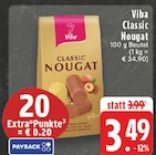 Classic Nougat im Angebot bei E center in Wuppertal Classic Nougat Angebote von Viba bei E center Wuppertal für 3,49 €