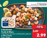 Frutti di Mare im Angebot bei Kaufland in Ahlen Frutti di Mare Angebote von K-BLUE BAY bei Kaufland Ahlen für 2,99 €