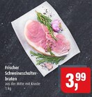 Markant Husum - Frischer Schweineschulterbraten Angebot im Prospekt Frischer Schweineschulterbraten bei Markant im Husum Prospekt für 3,99 €