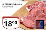 Kalbskotelett bei GLOBUS im Prospekt "" für 18,90 €