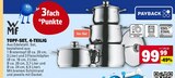 Aktuelle Pfanne Angebote bei E center in Ulm Aktuelles Topf-Set, 4-teilig Angebot bei E center in Ulm ab 99,99 €