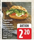 Aktuelle Wecker Angebote bei EDEKA in Potsdam Aktuelles Tigersnack Tomate Mozzarella Angebot bei EDEKA in Potsdam ab 2,20 €