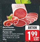 Lachsschinken Pariser Art von Berschneider für 1,99 € bei EDEKA im Angebot Lachsschinken Pariser Art von Berschneider im aktuellen EDEKA Prospekt