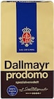 Prodomo im Angebot bei Kaufland in Mannheim Prodomo Angebote von DALLMAYR bei Kaufland Mannheim für 6,79 €