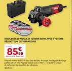Gedimat Arsac-en-Velay - Promo Meuleuse d'angle Ø 125MM 850W avec système réducteur de vibrations Promo Meuleuse d'angle Ø 125MM 850W avec système réducteur de vibrations à 85,99 € dans le catalogue Gedimat à Arsac-en-Velay