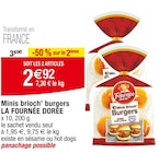 Minis brioch' burgers - LA FOURNÉE DORÉE dans le catalogue Cora