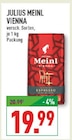 VIENNA ESPRESSO im Angebot bei Marktkauf in Bochum VIENNA ESPRESSO Angebote von JULIUS MEINL bei Marktkauf Bochum für 17,99 €