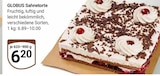 Aktuelle Torte Angebote bei GLOBUS in Offenbach (Main) Aktuelles Sahnetorte Angebot bei GLOBUS in Offenbach (Main) ab 6,20 €