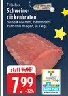 Frischer Schweinerückenbraten bei EDEKA im Montabaur Prospekt für 7,99 €