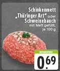 Aktuelle Schweinebauch Angebote bei E center in Duisburg Aktuelles Schinkenmett "Thüringer Art" oder Schweinebauch Angebot bei E center in Duisburg ab 0,69 €