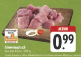 Schweinegulasch Angebote bei EDEKA Bayreuth für 0,99 €