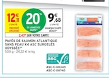 Pavés de saumon Atlantique sans peau x4 ASC surgelés - Odyssée dans le catalogue Intermarché Hyper