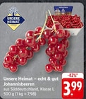 EDEKA Überherrn - Johannisbeeren Angebot im Prospekt Johannisbeeren bei EDEKA im Überherrn Prospekt für 3,99 €