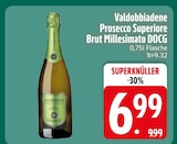 Valdobbiadene Prosecco Superiore Brut Millesimato DOCG im Angebot bei EDEKA in Augsburg Valdobbiadene Prosecco Superiore Brut Millesimato DOCG Angebote bei EDEKA Augsburg für 6,99 €