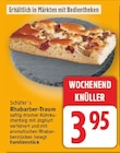 Rhabarber-Traum von Schäfer's für 3,95 € bei E center im Angebot Rhabarber-Traum von Schäfer's im aktuellen E center Prospekt