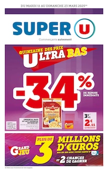 Prospectus Super U à Saint-Sorlin-en-Valloire, "Super U", 36 pages de promos valables du 11/03/2025 au 23/03/2025