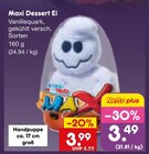 Maxi Dessert Ei im Netto Marken-Discount Prospekt Maxi Dessert Ei im aktuellen Netto Marken-Discount Prospekt für 3,49 €