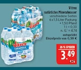 natürliches Mineralwasser im Angebot bei Marktkauf in Altenburg natürliches Mineralwasser Angebote von Vitrex bei Marktkauf Altenburg für 3,49 €