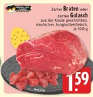 Zarter Braten Angebote bei E center Bad Salzuflen für 1,59 €