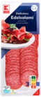 Edelsalami im Kaufland Prospekt Edelsalami von K-CLASSIC im aktuellen Kaufland Prospekt für 1,11 €