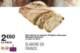 Monoprix Courbevoie - Pain abricot et romarin “Frédéric Lalos pour Monoprix Gourmet” Promo Pain abricot et romarin “Frédéric Lalos pour Monoprix Gourmet” dans le catalogue Monoprix 90 ans de créations à Courbevoie