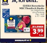 Herzstücke MSC Thunfisch Steaks Angebote von EDEKA bei Marktkauf Altenburg für 3,99 €