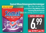 Maschinengeschirrreiniger von Somat im aktuellen EDEKA Prospekt für 6,99 €