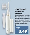 Korrekturtrimmer Angebote von Switch On bei Kaufland Bonn für 3,49 €