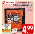Genau mein Ding Schweinerückensteaks mariniert Angebote von Rasting bei EDEKA Bünde für 4,99 €
