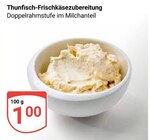 Thunfisch-Frischkäsezubereitung Angebote bei GLOBUS Leipzig für 1,00 €