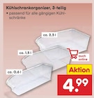 Aktuelles Kühlschrankorganizer, 3-teilig Angebot bei Netto Marken-Discount in Eisenach ab 4,99 €