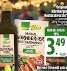 Aktuelle Bio Öl Angebote bei EDEKA in München Aktuelles Original Nürnberger Rostbratwürste Angebot bei EDEKA in München ab 3,49 €