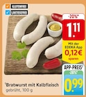 EDEKA Landeck - Bratwurst mit Kalbfleisch Angebot im Prospekt Bratwurst mit Kalbfleisch bei EDEKA im Landeck Prospekt für 0,99 €