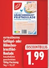Geflügel-oder Hähnchenbrustfilet Roulade bei nah und gut im Porta Westfalica Prospekt für 1,99 €