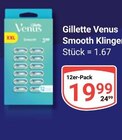 Smooth Klingen Angebote von Gillette Venus bei GLOBUS Neustadt für 19,99 €