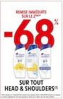Intermarché Étaux - Promo -68% DE REMISE IMMÉDIATE SUR LE 2ÈME SUR TOUT HEAD & SHOULDERS Promo -68% DE REMISE IMMÉDIATE SUR LE 2ÈME SUR TOUT HEAD & SHOULDERS à dans le catalogue Intermarché à Étaux