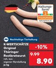 K-WERTSCHÄTZE Original Thüringer Rostbratwurst im Angebot bei Kaufland in Velbert K-WERTSCHÄTZE Original Thüringer Rostbratwurst Angebote bei Kaufland Velbert für 8,90 €