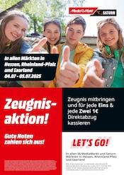Aktueller MediaMarkt Saturn Elektromarkt Prospekt in Lindenfels und Umgebung, "Zeugnisaktion! Gute Noten zahlen sich aus!" mit 1 Seite, 04.07.2025 - 05.07.2025