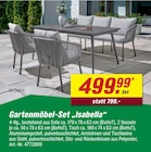 Aktuelles Gartenmöbel-Set Isabella Angebot bei toom Baumarkt in Fürth ab 499,99 €