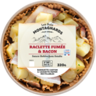 Bol raclette fumée & bacon à 6,15 € dans le catalogue Carrefour