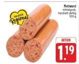Aktuelle Mettwurst Angebote bei E center in Nürnberg Aktuelles Mettwurst Angebot bei E center in Nürnberg ab 1,19 €