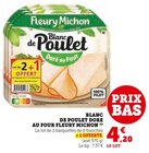 Blanc de Poulet Doré au Four Fleury Michon - Fleury Michon en promo chez Hyper U Fréjus à 4,20 €