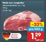 Aktuelles Wade vom Jungbullen Angebot bei Netto Marken-Discount in Essen ab 1,29 €