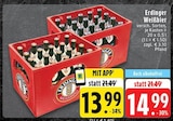 Weißbier Angebote von Erdinger bei EDEKA Mönchengladbach für 13,99 €