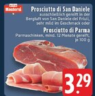 EDEKA Bad Bentheim - Prosciutto di San Daniele Angebot im Prospekt Prosciutto di San Daniele bei EDEKA im Bad Bentheim Prospekt für 3,29 €