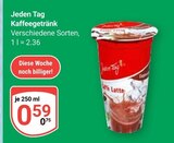 Kaffeegetränk im Angebot bei GLOBUS in Erlangen Kaffeegetränk Angebote von Jeden Tag bei GLOBUS Erlangen für 0,59 €