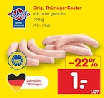 Orig. Thüringer Roster bei Netto Marken-Discount im Bestensee Prospekt für 1,00 €