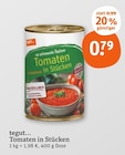 Tomaten in Stücken von tegut... im aktuellen tegut Prospekt für 0,79 €